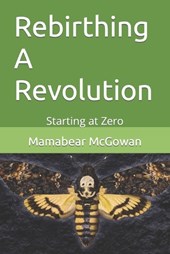 Rebirthing A Revolution