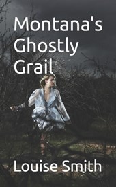 Montana's Ghostly Grail