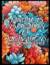 100 Mandalas Inspiration et Motivation