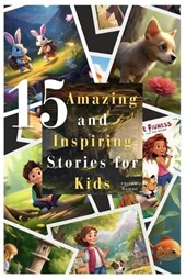 15 amazing and inspiring stories for kids