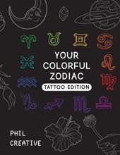 Your Colorful Zodiac Tattoo Edition
