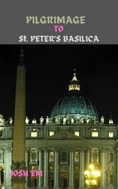 PILGRIMAGE TO St. PETER'S BASILICA