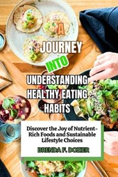 A Journey into Understanding Healthy Eating Habits