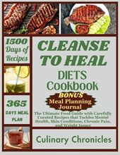 Cleanse to Heal Diet Cookbook