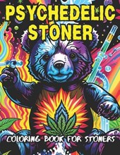 Psychedelic Stoner Coloring Book for Stoners