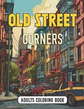 Old Street Corners Coloring Book for Adults