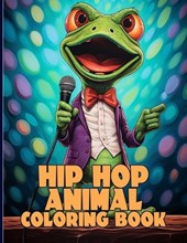 Hip Hop Animal Coloring Book