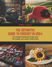 The Definitive Guide to Crochet in 2024