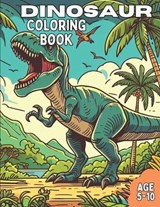 Awesome Dinosaur Coloring Book for Kids Age 5-10 - Jack Smith - 9798884243422