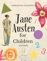 Jane Austen for Children: And Adults - Samantha Larsen - 9798884250383