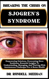 Breaking the Crisis on Sjogren's Syndrome