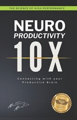 Neuro Productivity 10X - Matheus Martins Soares - 9798884574557