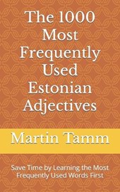 The 1000 Most Frequently Used Estonian Adjectives
