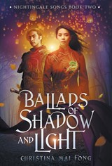 Ballads of Shadow and Light - Christina Fong - 9798885280105