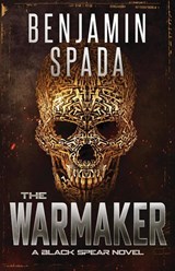 The Warmaker - Benjamin Spada - 9798885280693