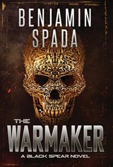 The Warmaker - Benjamin Spada - 9798885280709