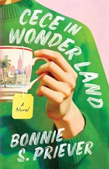 Cece in Wonder Land - Bonnie S. Priever - 9798885281393