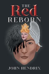 The Red Reborn - John Hendrix - 9798885367479