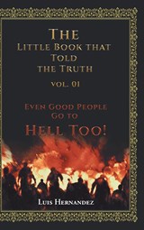 The Little Book that Told the Truth Vol. 01 - Luis Hernandez - 9798885400381