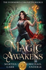 Magic Awakens - Martha Carr ; Michael Anderle - 9798885414906