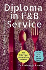 Diploma in F&B Service, The Complete Syllabus - PANDEY,  Dr Anshumali - 9798885461542