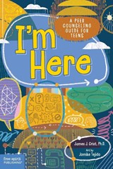 I'm Here - James J. Crist - 9798885543767