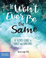 It Won't Ever Be the Same - Korie Leigh - 9798885543842