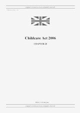 Childcare Act 2006 (c. 21) - United Kingdom Legislation - 9798885590761