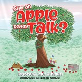 Can An Apple Really Talk? - Patricia McLaughlin - 9798885671064