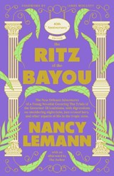 The Ritz of the Bayou - Nancy Lemann - 9798885740708