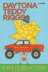 Daytona Teddy Riggs - Drew Buxton - 9798885740784