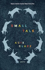 Small Talk - Acie Clark - 9798885740814