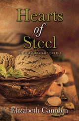 Hearts of Steel - Elizabeth Camden - 9798885788427
