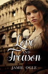 Of Love and Treason - Jamie Ogle - 9798885799577