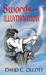 Swords of Illumination - David C. Olcott - 9798885811033