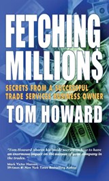 Fetching Million$ - Tom Howard - 9798885811811
