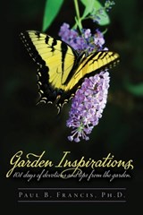 Garden Inspirations - Paul B Francis - 9798885906159