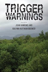 Trigger Warnings - BROWER,  Kalynn H ; Hawkins, Joan - 9798885961936