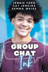 Group Chat, Ink (These First Letters, Book Seven) - JENKINS,  Cat ; Weiss, Gemma - 9798885976374