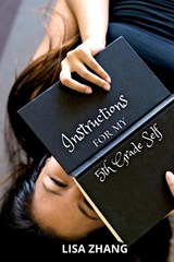 Instructions for My 5th Grade Self - Lisa Zhang - 9798885979207