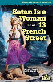 Satan is a Woman / 13 French Street