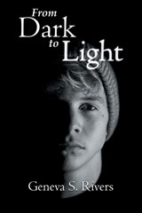 From Dark to Light - Geneva S Rivers - 9798886153422