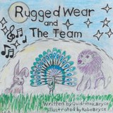 Rugged Wear and the Team - Quidrona K Bryce - 9798886153712