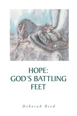 Hope: God's Battling Feet - Deborah Reed - 9798886160222