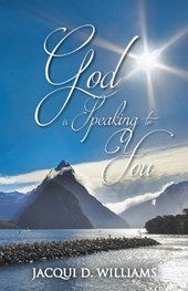 Williams, J: God Is Speaking to You