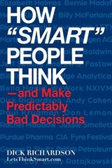 How "Smart" People Think - Dick Richardson - 9798886360837