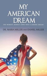 My American Dream - MILLER,  Dr Maria - 9798886402278