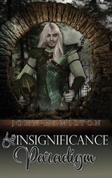 The Insignificance Paradigm - John Hamilton - 9798886408829