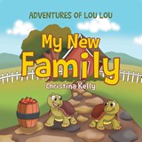 My New Family - Christina Kelly - 9798886445534