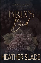 Brix's Bid - Heather Slade - 9798886491043